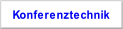 Konferenztechnik.